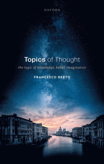 Francesco Berto - Topics of Thought, E-bok