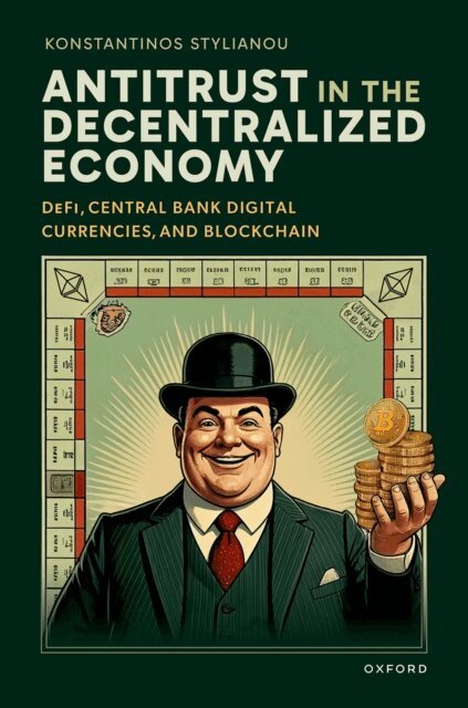 Konstantinos Stylianou - Antitrust in the Decentralized Economy, E-bok