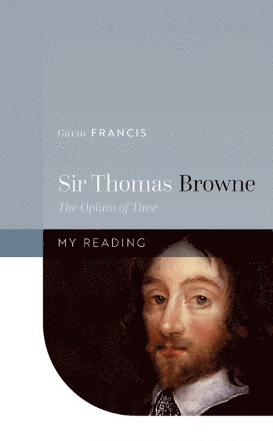 Gavin Francis - Sir Thomas Browne, E-bok