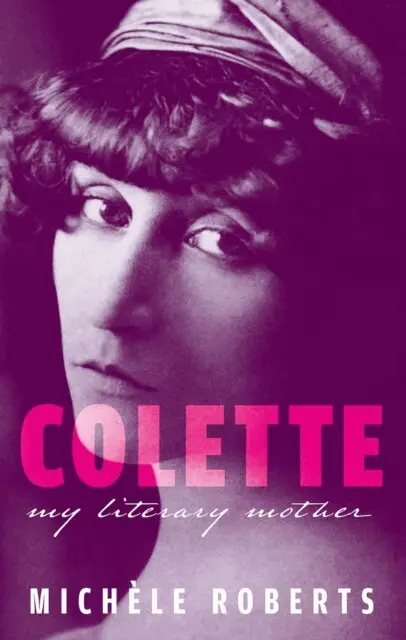 Michele Roberts - Colette, E-bok. Tillgänglighet: Lägg i varukorg