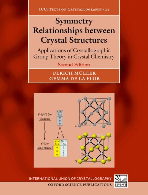 Gemma de la Flor, Ulrich MAller - Symmetry Relationships between Crystal Structures, E-bok