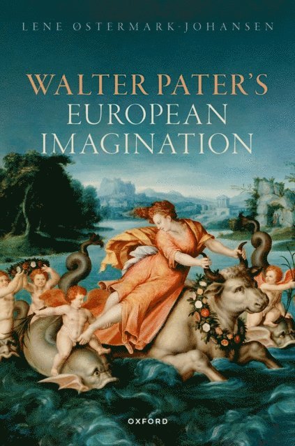 Lene A?stermark-Johansen - Walter Pater's European Imagination, E-bok