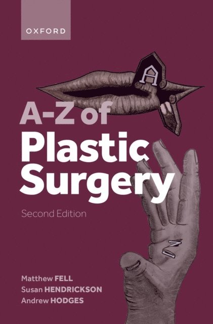 Susan Hendrickson, Andrew Hodges, Matthew Fell - A-Z of Plastic Surgery, E-bok