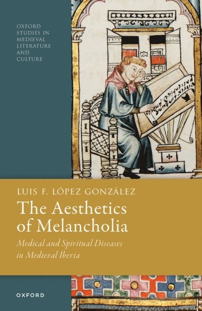 Luis F. LA³pez GonzA!lez - Aesthetics of Melancholia, E-bok