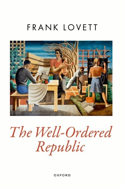 Frank Lovett - Well-Ordered Republic, E-bok