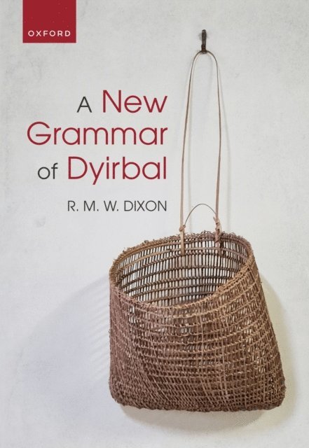 R. M. W. Dixon - New Grammar of Dyirbal, E-bok