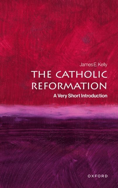 James E. Kelly - Catholic Reformation, E-bok