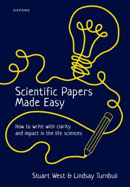 Lindsay Turnbull, Stuart West - Scientific Papers Made Easy, E-bok