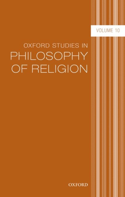 Dean W. Zimmerman, Lara Buchak - Oxford Studies in Philosophy of Religion Volume 10, E-bok