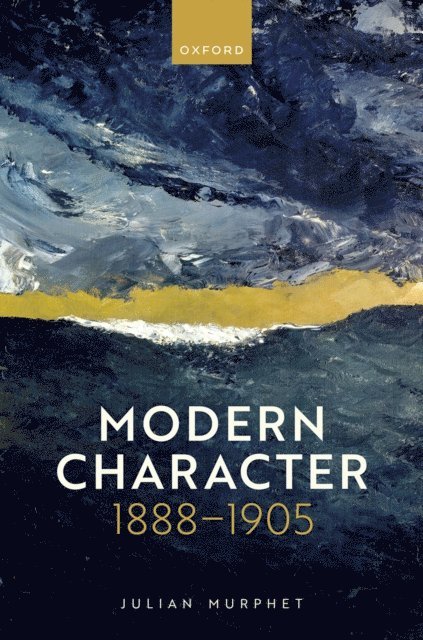 Julian Murphet - Modern Character, E-bok