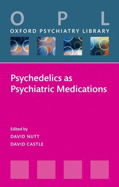 David Castle, David Nutt - Psychedelics as Psychiatric Medications, E-bok