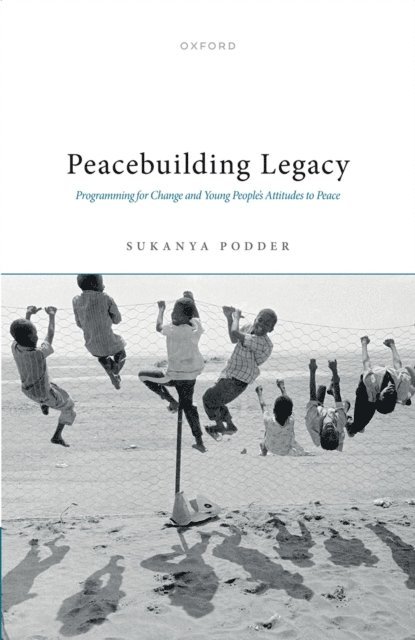 Sukanya Podder - Peacebuilding Legacy, E-bok