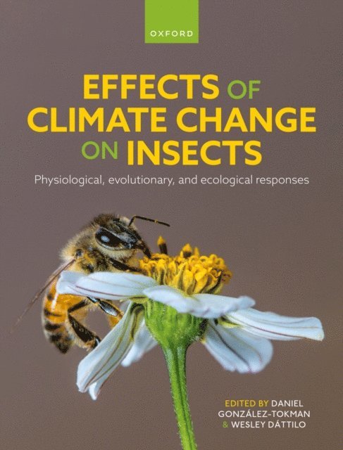 Wesley DA!ttilo, Daniel GonzA!lez-Tokman - Effects of Climate Change on Insects, E-bok