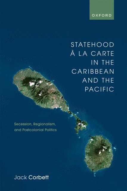 Jack Corbett - Statehood A  la Carte in the Caribbean and the Pacific, E-bok