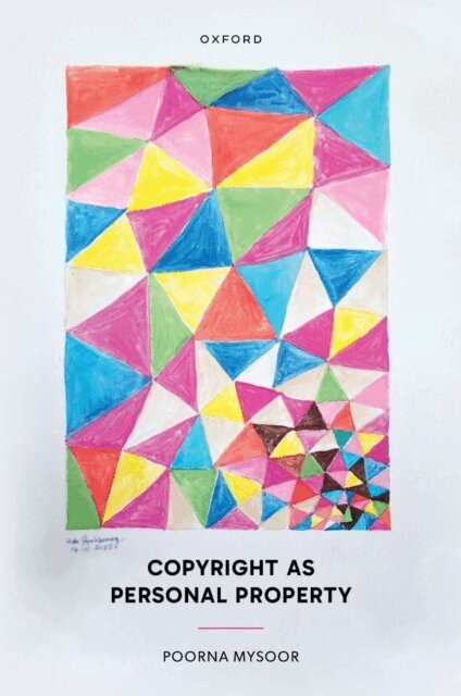Poorna Mysoor - Copyright as Personal Property, E-bok