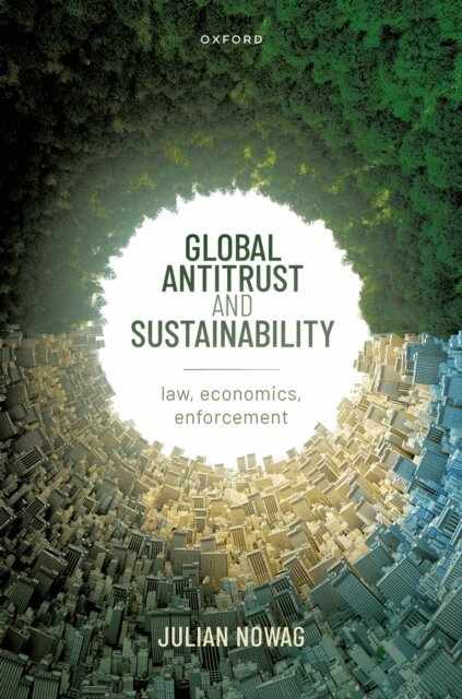 Julian Nowag - Global Antitrust and Sustainability, E-bok