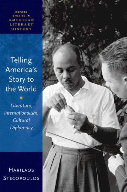 Harilaos Stecopoulos - Telling America's Story to the World, E-bok