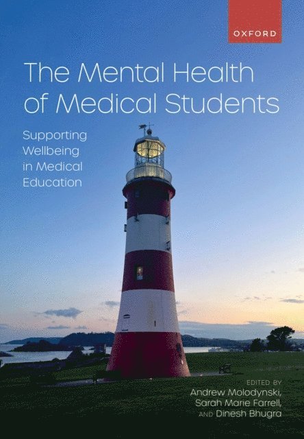 Dinesh Bhugra, Sarah Marie Farrell, Andrew Molodynski - Mental Health of Medical Students, E-bok