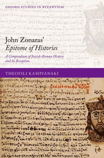 Theofili Kampianaki - John Zonaras' Epitome of Histories, E-bok