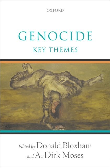 A. Dirk Moses, Donald Bloxham - Genocide, E-bok