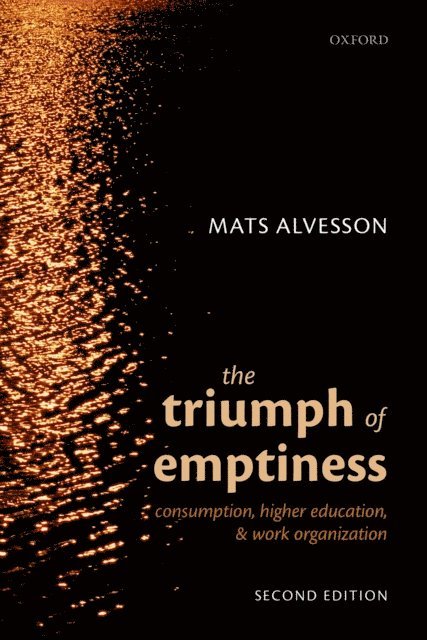 Mats Alvesson - Triumph of Emptiness, E-bok