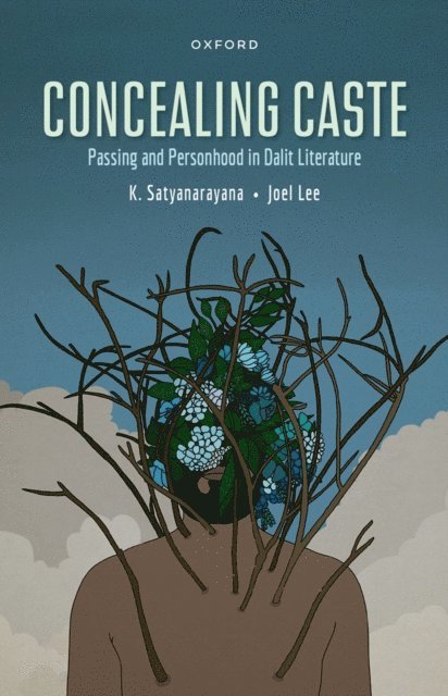 Joel Lee, Kusuma Satyanarayanan - Concealing Caste, E-bok