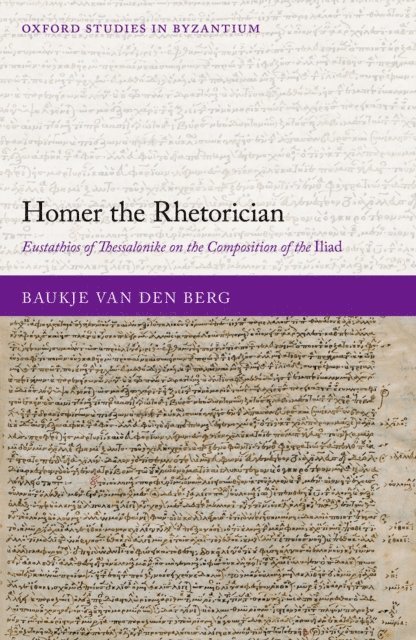 Baukje van den Berg - Homer the Rhetorician, E-bok