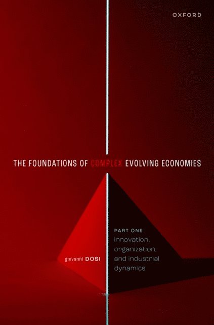 Giovanni Dosi - Foundations of Complex Evolving Economies, E-bok