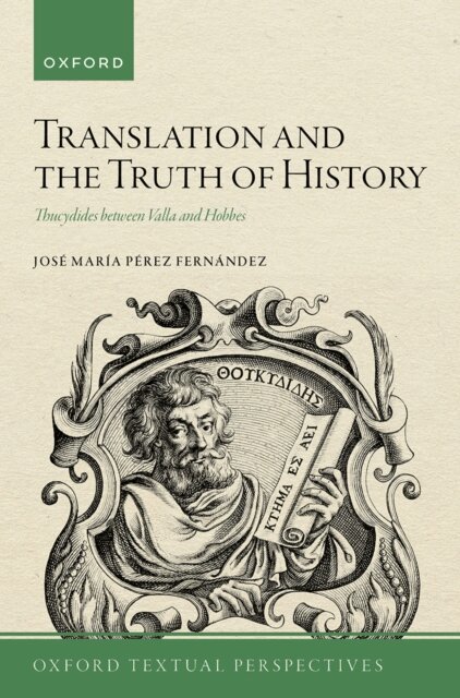 Jose Maria Perez Fernandez - Translation and the Truth of History, E-bok