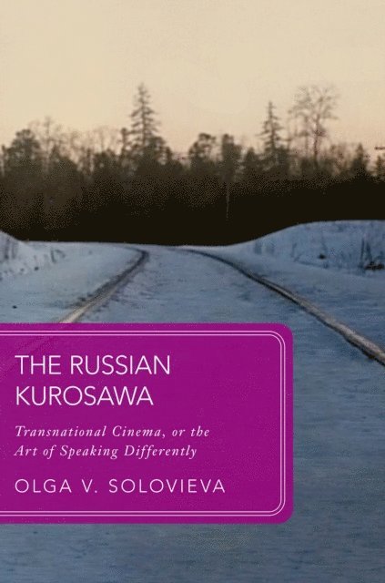 Olga V. Solovieva - Russian Kurosawa, E-bok