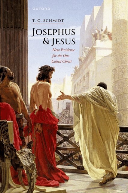 T. C. Schmidt - Josephus and Jesus, E-bok