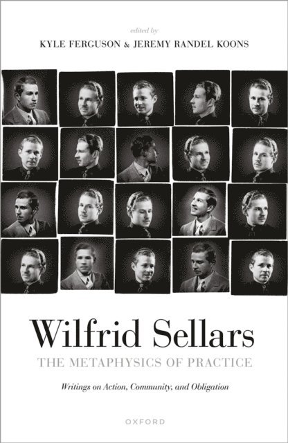 Wilfrid Sellars, Jeremy Randel Koons, Kyle Ferguson - Metaphysics of Practice, E-bok