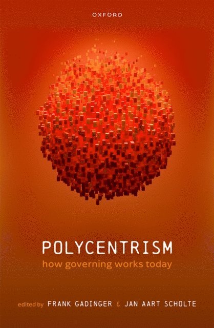 Jan Aart Scholte, Frank Gadinger - Polycentrism, E-bok