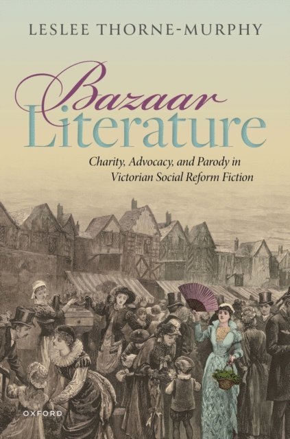 Leslee Thorne-Murphy - Bazaar Literature, E-bok