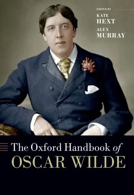Oxford Handbook of Oscar Wilde
