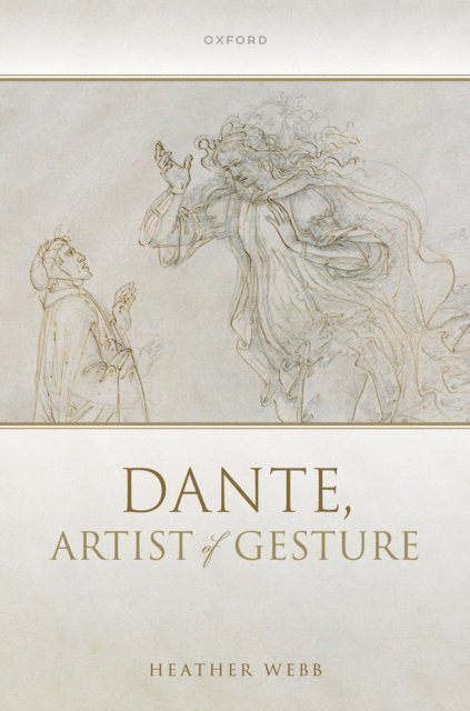 Heather Webb - Dante, Artist of Gesture, E-bok