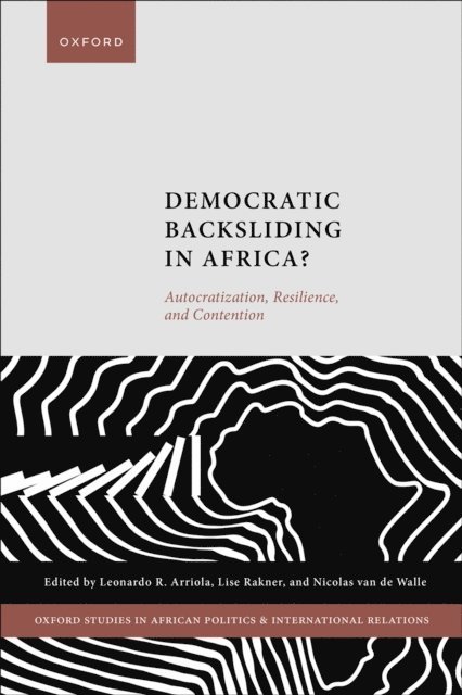 Nicolas van de Walle, Lise Rakner, Leonardo R. Arriola - Democratic Backsliding in Africa?, E-bok