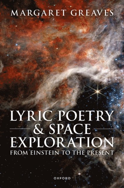 Lyric Poetry and Space Exploration from Einstein to the Present