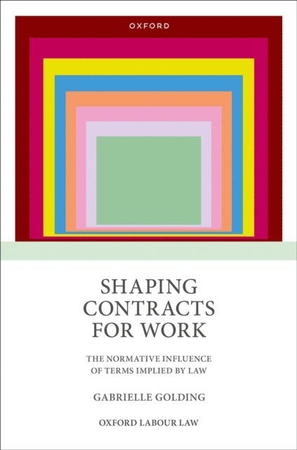 Gabrielle Golding - Shaping Contracts for Work, E-bok