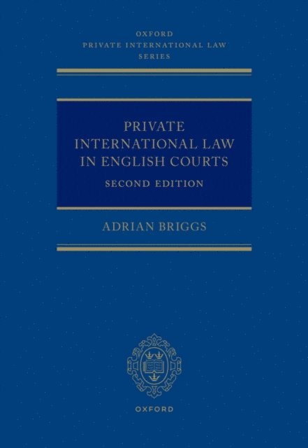 Adrian Briggs - Private International Law in English Courts, E-bok