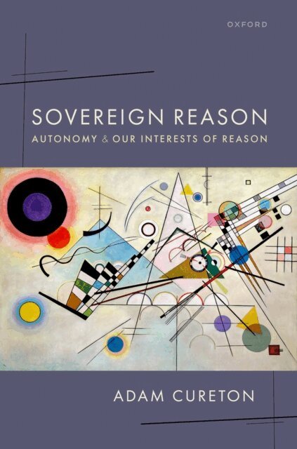 Adam Cureton - Sovereign Reason, E-bok