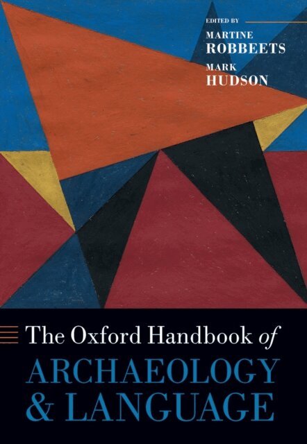 Mark Hudson, Martine Robbeets - Oxford Handbook of Archaeology and Language, E-bok