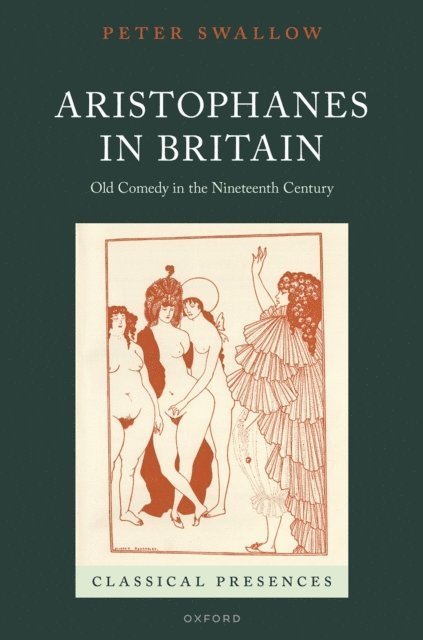 Peter Swallow - Aristophanes in Britain, E-bok