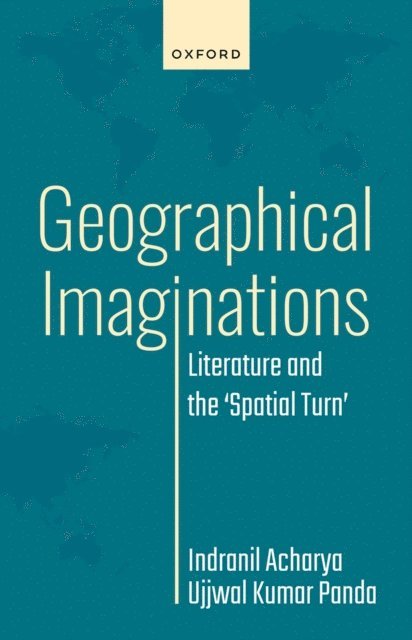 Ujjwal Kumar Panda, Indranil Acharya - Geographical Imaginations, E-bok. Tillgänglighet: Lägg i varukorg