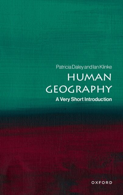 Ian Klinke, Patricia Daley - Human Geography, E-bok