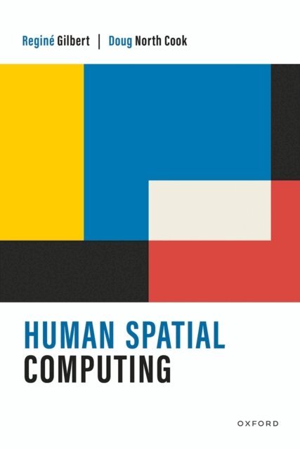 Doug North Cook, Regine Gilbert - Human Spatial Computing, E-bok