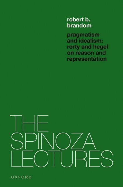 Robert B. Brandom - Pragmatism and Idealism, E-bok