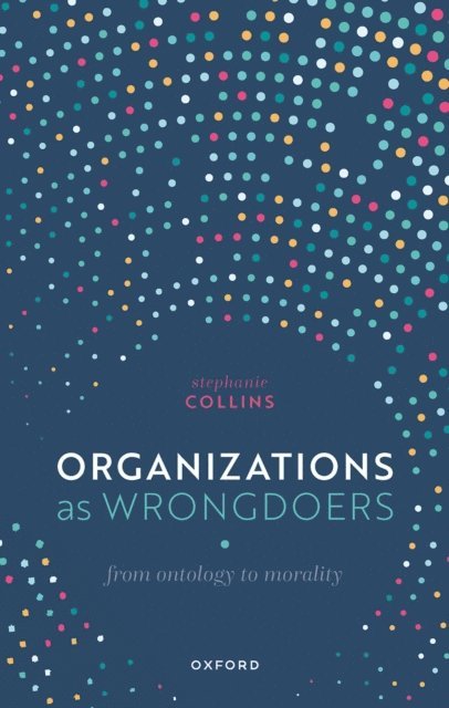 Stephanie Collins - Organizations as Wrongdoers, E-bok