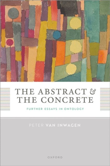 Peter van Inwagen - Abstract and the Concrete, E-bok