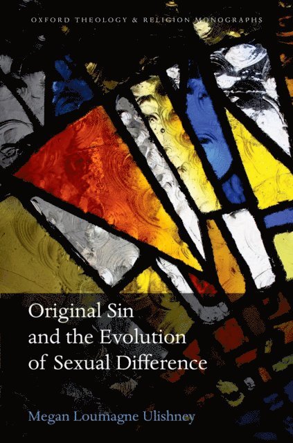 Megan Loumagne Ulishney - Original Sin and the Evolution of Sexual Difference, E-bok